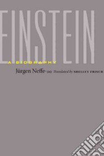 Einstein libro in lingua di Neffe Jurgen, Frisch Shelley (TRN)