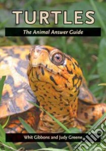 Turtles libro in lingua di Gibbons Whit, Greene Judy, Hagen Cris (PHT)