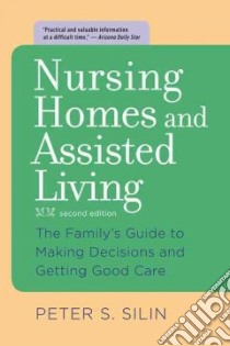 Nursing Homes and Assisted Living libro in lingua di Silin Peter S.