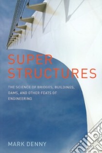 Super Structures libro in lingua di Denny Mark