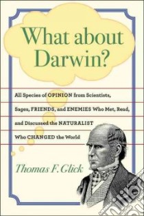 What About Darwin? libro in lingua di Glick Thomas F. (EDT)