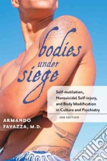 Bodies Under Siege libro in lingua di Favazza Armando M.D.