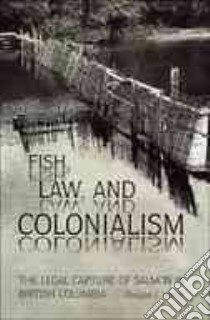 Fish, Law, and Colonialism libro in lingua di Harris Douglas C.