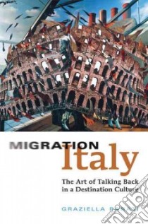 Migration Italy libro in lingua di Parati Graziella