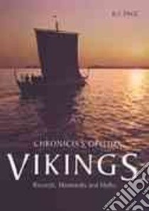 Chronicles of the Vikings libro in lingua di Page R. I.