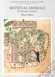 Medieval Herbals libro in lingua di Collins Minta