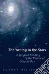 The Writing in the Stars libro in lingua di Williamson Rodney