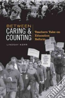 Between Caring & Counting libro in lingua di Kerr Lindsay
