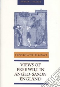 Striving with Grace libro in lingua di Kleist Aaron J.
