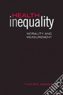 Health Inequality libro in lingua di Asada Yukiko