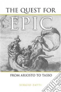 The Quest for Epic libro in lingua di Looney Dennis, Hill Sally, Ascoli Albert Russell (INT), Hill Sally Ph.D. (TRN), Looney Dennis (TRN)