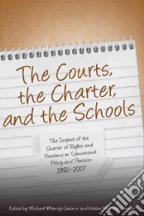 The Courts, the Charter, and the Schools libro in lingua di Manley-casimir Michael (EDT), Manley-Casimir Kirsten (EDT)