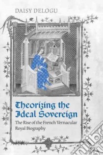 Theorizing the Ideal Sovereign libro in lingua di Delogu Daisy