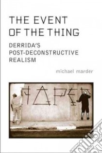The Event of the Thing libro in lingua di Marder Michael