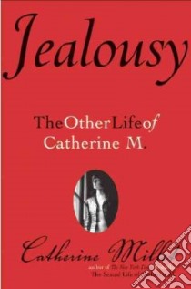 Jealousy libro in lingua di Millet Catherine, Stevenson Helen (TRN)