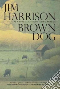 Brown Dog libro in lingua di Harrison Jim