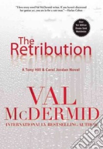 The Retribution libro in lingua di McDermid Val
