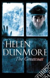 The Greatcoat libro in lingua di Dunmore Helen