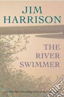 The River Swimmer libro in lingua di Harrison Jim