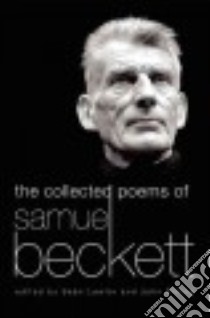 The Collected Poems of Samuel Beckett libro in lingua di Beckett Samuel, Lawlor Sean (EDT), Pilling John (EDT)