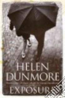 Exposure libro in lingua di Dunmore Helen