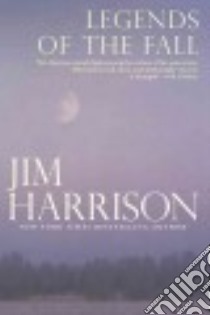 Legends of the Fall libro in lingua di Harrison Jim