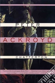 Chatterton libro in lingua di Ackroyd Peter