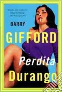 Perdita Durango libro in lingua di Gifford Barry
