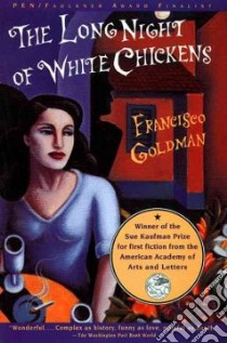 The Long Night of White Chickens libro in lingua di Goldman Francisco