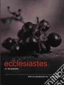 Ecclesiastes Or, the Preacher libro in lingua di Lessing Doris May (INT)