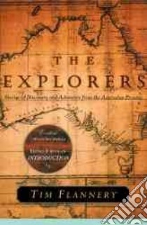 The Explorers libro in lingua di Flannery Tim F. (EDT)