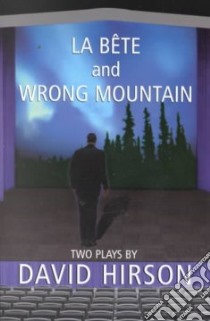 LA Bete and Wrong Mountain libro in lingua di Hirson David