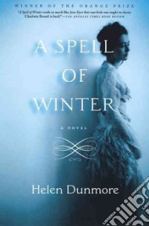 A Spell of Winter libro in lingua di Dunmore Helen