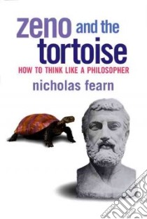 Zeno and the Tortoise libro in lingua di Fearn Nicholas