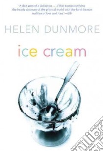 Ice Cream libro in lingua di Dunmore Helen