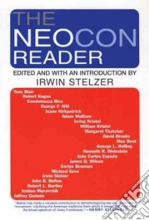 The Neocon Reader libro in lingua di Stelzer Irwin (EDT)