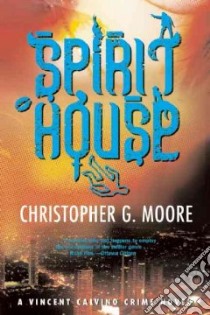 Spirit House libro in lingua di Moore Christopher G.