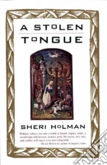 A Stolen Tongue libro in lingua di Holman Sheri
