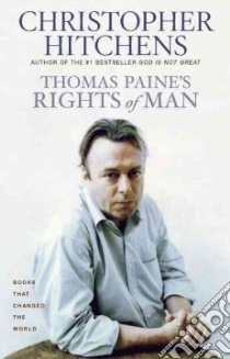 Thomas Paine's Rights of Man libro in lingua di Hitchens Christopher