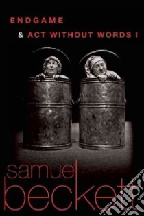 Endgame & Act Without Words libro in lingua di Beckett Samuel (TRN)