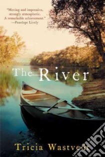 The River libro in lingua di Wastvedt Tricia