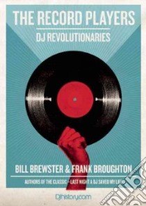 The Record Players libro in lingua di Brewster Bill, Broughton Frank