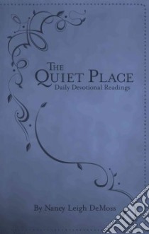 The Quiet Place libro in lingua di Demoss Nancy Leigh