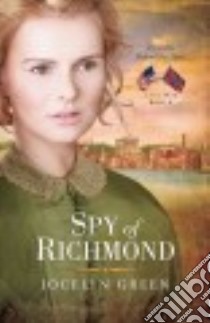 Spy of Richmond libro in lingua di Green Jocelyn
