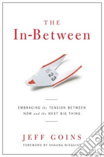 The In-Between libro in lingua di Goins Jeff, Niequist Shauna (FRW)