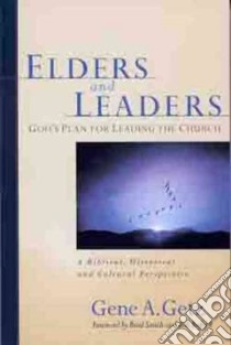 Elders and Leaders libro in lingua di Getz Gene A.