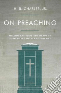 On Preaching libro in lingua di Charles H. B. Jr.