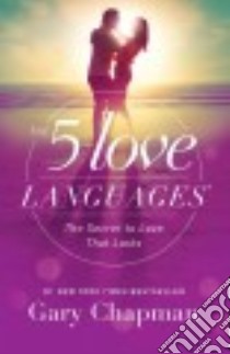The 5 Love Languages libro in lingua di Chapman Gary