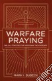 Warfare Praying libro in lingua di Bubeck Mark I.