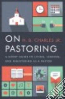On Pastoring libro in lingua di Charles H. B. Jr.